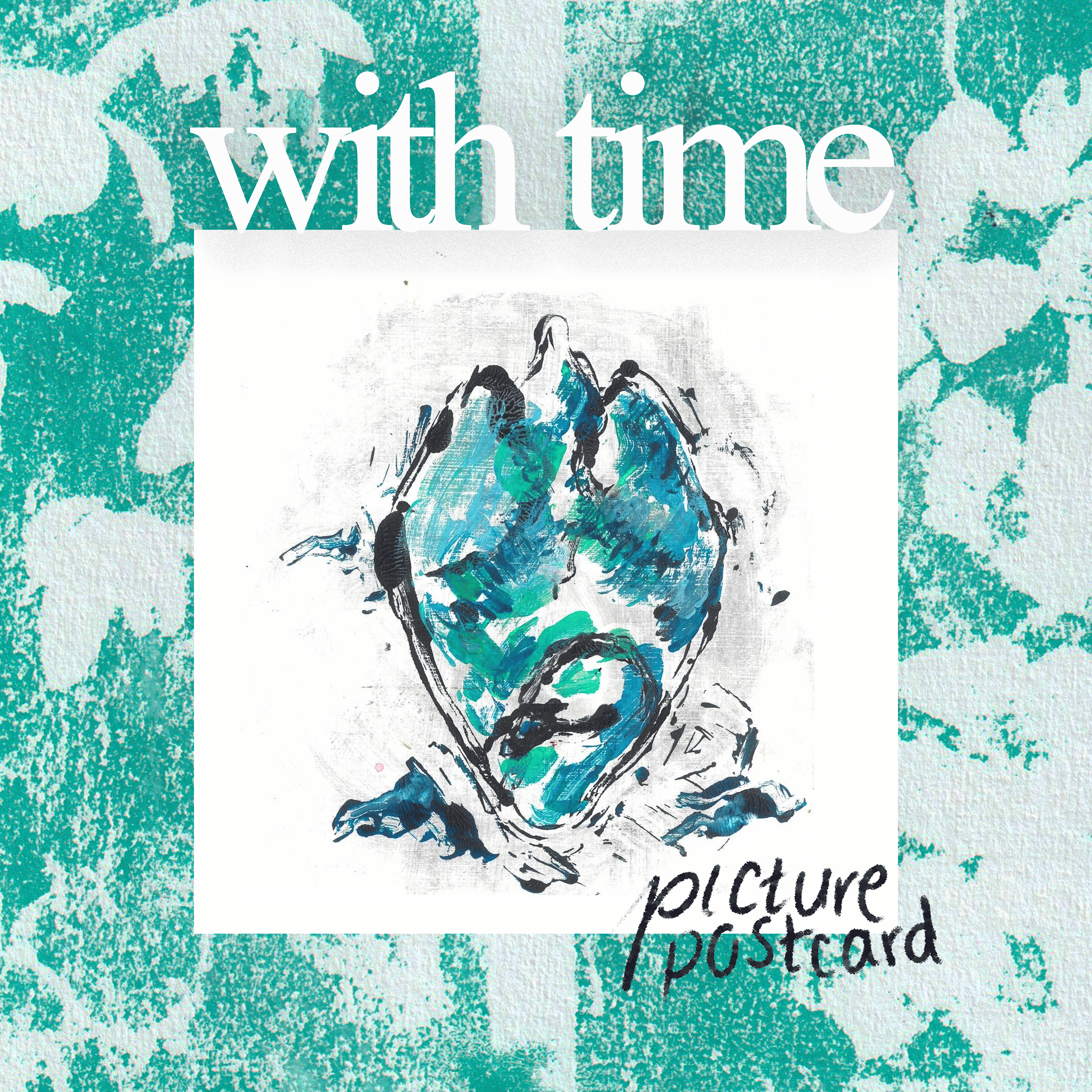 with time — Picture Postcard EP